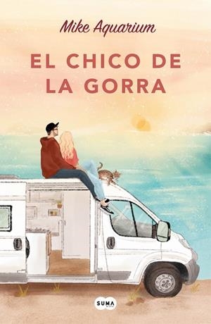 EL CHICO DE LA GORRA | 9788410257108 | AQUARIUM, MIKE | Llibres Parcir | Llibreria Parcir | Llibreria online de Manresa | Comprar llibres en català i castellà online
