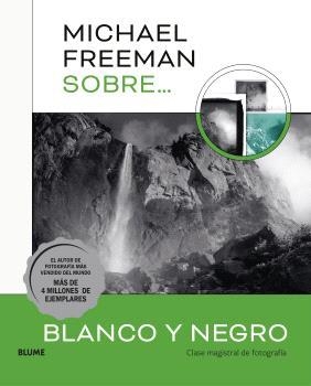 MICHAEL FREEMAN SOBRE BLANCO Y NEGRO | 9788410048843 | FREEMAN, MICHAEL | Llibres Parcir | Librería Parcir | Librería online de Manresa | Comprar libros en catalán y castellano online