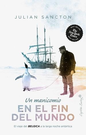 UN MANICOMIO EN EL FIN DEL MUNDO | 9788412708516 | SANCTON, JULIAN | Llibres Parcir | Librería Parcir | Librería online de Manresa | Comprar libros en catalán y castellano online
