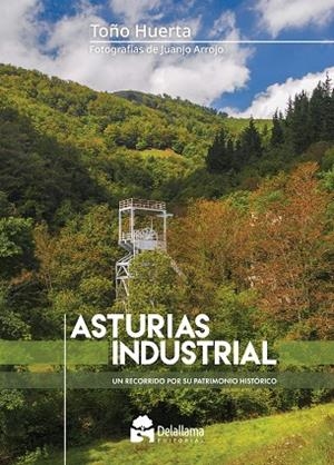 ASTURIAS INDUSTRIAL | 9788412263473 | HUERTA NUÑO, MANUEL ANTONIO | Llibres Parcir | Llibreria Parcir | Llibreria online de Manresa | Comprar llibres en català i castellà online