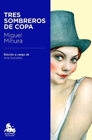 TRES SOMBREROS DE COPA | 9788467040791 | MIHURA, MIGUEL | Llibres Parcir | Llibreria Parcir | Llibreria online de Manresa | Comprar llibres en català i castellà online