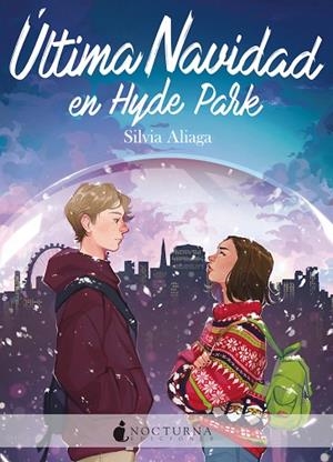 ÚLTIMA NAVIDAD EN HYDE PARK | 9788419680037 | ALIAGA, SILVIA | Llibres Parcir | Librería Parcir | Librería online de Manresa | Comprar libros en catalán y castellano online