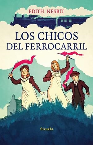 LOS CHICOS DEL FERROCARRIL | 9788416280476 | NESBIT, EDITH | Llibres Parcir | Librería Parcir | Librería online de Manresa | Comprar libros en catalán y castellano online