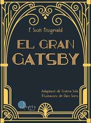 EL GRAN GATSBY (CATALÀ) | 9788419190239 | SCOTT FITZGERALD, FRANCIS | Llibres Parcir | Librería Parcir | Librería online de Manresa | Comprar libros en catalán y castellano online