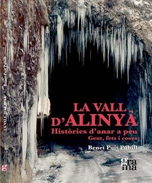 LA VALL D'ALINYÀ | 9788412821451 | PUIT PUBILL, BENET | Llibres Parcir | Librería Parcir | Librería online de Manresa | Comprar libros en catalán y castellano online