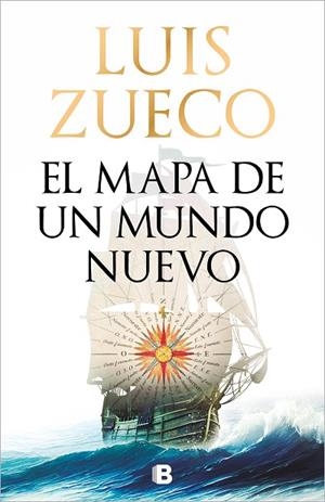 EL MAPA DE UN MUNDO NUEVO | 9788466679114 | ZUECO, LUIS | Llibres Parcir | Librería Parcir | Librería online de Manresa | Comprar libros en catalán y castellano online