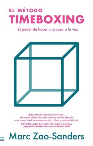 EL MÉTODO TIMEBOXING | 9788492917280 | ZAO-SANDERS, MARC | Llibres Parcir | Llibreria Parcir | Llibreria online de Manresa | Comprar llibres en català i castellà online