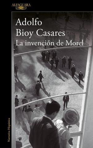 LA INVENCIÓN DE MOREL (EDICIÓN DEFINITIVA) | 9788420462905 | BIOY CASARES, ADOLFO | Llibres Parcir | Librería Parcir | Librería online de Manresa | Comprar libros en catalán y castellano online