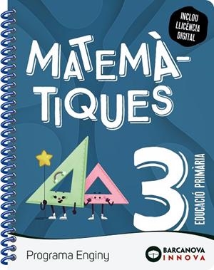 ENGINY 3. MATEMÀTIQUES | 9788448956899 | ALEGRIA, FRANCESC XAVIER / CABELLO, LUCIA | Llibres Parcir | Librería Parcir | Librería online de Manresa | Comprar libros en catalán y castellano online