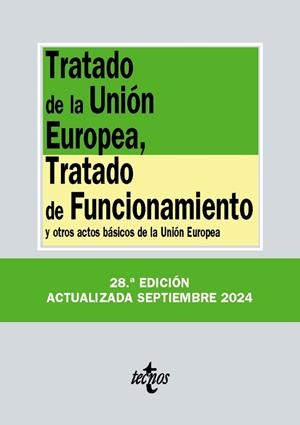 TRATADO DE LA UNIÓN EUROPEA, TRATADO DE FUNCIONAMIENTO | 9788430990887 | EDITORIAL TECNOS | Llibres Parcir | Llibreria Parcir | Llibreria online de Manresa | Comprar llibres en català i castellà online