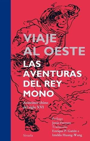 VIAJE AL OESTE | 9788416120000 | ANÓNIMO CHINO DEL SIGLO XVI, | Llibres Parcir | Librería Parcir | Librería online de Manresa | Comprar libros en catalán y castellano online