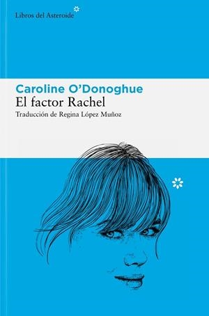 EL FACTOR RACHEL | 9788410178120 | O'DONOGHUE, CAROLINE | Llibres Parcir | Llibreria Parcir | Llibreria online de Manresa | Comprar llibres en català i castellà online