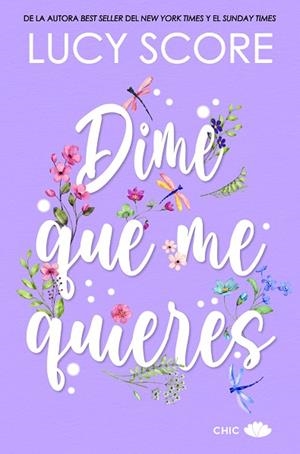 DIME QUE ME QUIERES | 9788419702265 | SCORE, LUCY | Llibres Parcir | Llibreria Parcir | Llibreria online de Manresa | Comprar llibres en català i castellà online