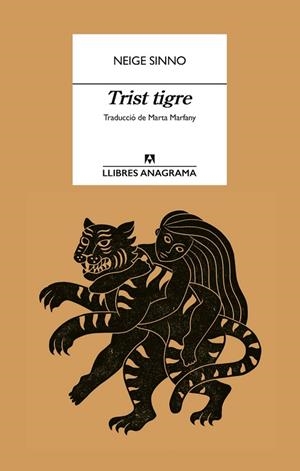 TRIST TIGRE | 9788433927057 | SINNO, NEIGE | Llibres Parcir | Llibreria Parcir | Llibreria online de Manresa | Comprar llibres en català i castellà online
