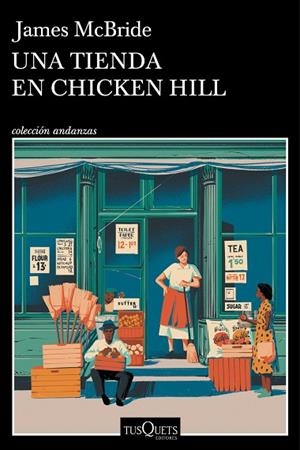 UNA TIENDA EN CHICKEN HILL | 9788411075008 | MCBRIDE, JAMES | Llibres Parcir | Llibreria Parcir | Llibreria online de Manresa | Comprar llibres en català i castellà online