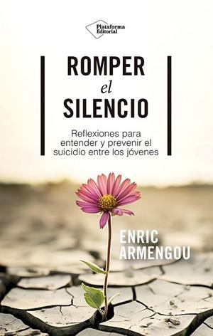 ROMPER EL SILENCIO | 9788410243330 | ARMENGOU, ENRIC | Llibres Parcir | Llibreria Parcir | Llibreria online de Manresa | Comprar llibres en català i castellà online