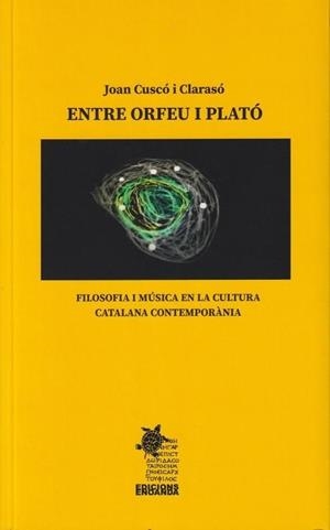 ENTRE ORFEU I PLATÓ | 9788412346992 | CUSCÓ, JOAN | Llibres Parcir | Llibreria Parcir | Llibreria online de Manresa | Comprar llibres en català i castellà online