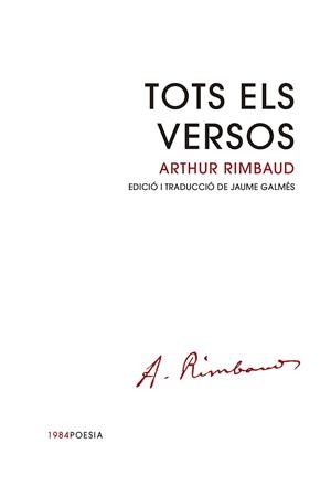 TOTS ELS VERSOS | 9788418858833 | RIMBAUD, ARTHUR | Llibres Parcir | Llibreria Parcir | Llibreria online de Manresa | Comprar llibres en català i castellà online