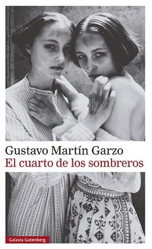 EL CUARTO DE LOS SOMBREROS | 9788410107601 | MARTÍN GARZO, GUSTAVO | Llibres Parcir | Librería Parcir | Librería online de Manresa | Comprar libros en catalán y castellano online