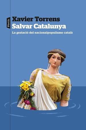 SALVAR CATALUNYA | 9788498095609 | TORRENS, XAVIER | Llibres Parcir | Librería Parcir | Librería online de Manresa | Comprar libros en catalán y castellano online