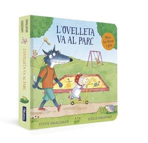 L'OVELLETA VA AL PARC (L'OVELLETA QUE VA VENIR A SOPAR. LLIBRE DE CARTRÓ) | 9788448868017 | SMALLMAN, STEVE | Llibres Parcir | Librería Parcir | Librería online de Manresa | Comprar libros en catalán y castellano online