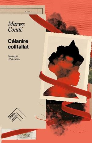 CÉLANIRE COLLTALLAT | 9788419515186 | CONDÉ, MARYSE | Llibres Parcir | Llibreria Parcir | Llibreria online de Manresa | Comprar llibres en català i castellà online