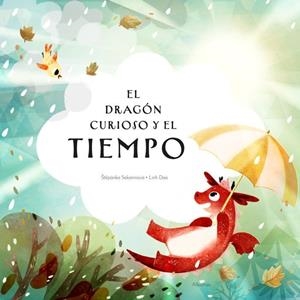 EL DRAGON CURIOSO Y EL TIEMPO | 9788000072784 | STEPANKA SEKANINOVA | Llibres Parcir | Llibreria Parcir | Llibreria online de Manresa | Comprar llibres en català i castellà online