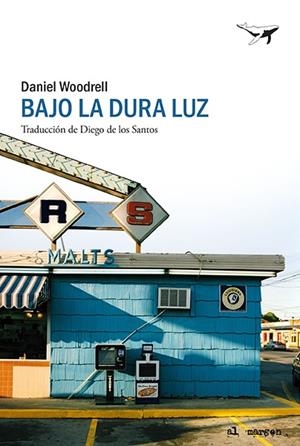 BAJO LA DURA LUZ | 9788412415230 | WOODRELL, DANIEL | Llibres Parcir | Llibreria Parcir | Llibreria online de Manresa | Comprar llibres en català i castellà online