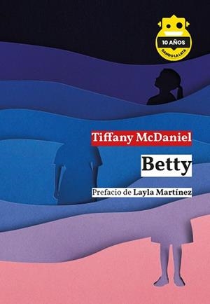 BETTY | 9788418918056 | MCDANIEL, TIFFANY | Llibres Parcir | Librería Parcir | Librería online de Manresa | Comprar libros en catalán y castellano online