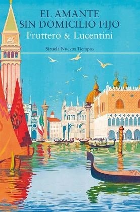 AMANTE SIN DOMICILIO FIJO EL | 9788410183452 | FRUTTERO / LUCENTINI | Llibres Parcir | Llibreria Parcir | Llibreria online de Manresa | Comprar llibres en català i castellà online