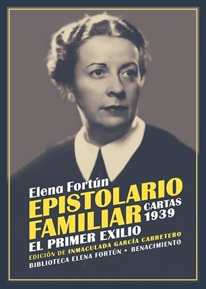 EPISTOLARIO FAMILIAR. CARTAS 1939 | 9788419791719 | FORTÚN, ELENA | Llibres Parcir | Llibreria Parcir | Llibreria online de Manresa | Comprar llibres en català i castellà online