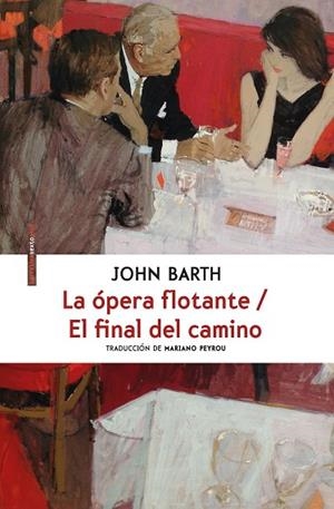 LA ÓPERA FLOTANTE/ EL FINAL DEL CAMINO | 9788416677559 | BARTH, JOHN | Llibres Parcir | Librería Parcir | Librería online de Manresa | Comprar libros en catalán y castellano online