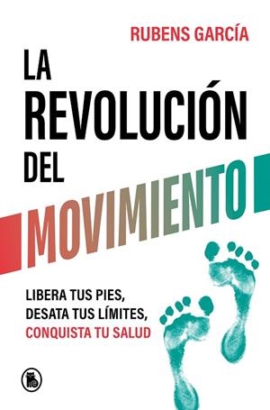 LA REVOLUCIÓN DEL MOVIMIENTO | 9788402429780 | GARCÍA (@RMOTIONCOACH), RUBENS | Llibres Parcir | Llibreria Parcir | Llibreria online de Manresa | Comprar llibres en català i castellà online