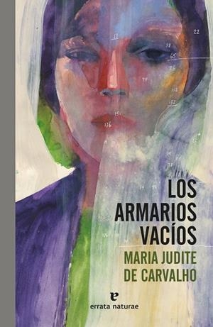 LOS ARMARIOS VACÍOS | 9788419158314 | DE CARVALHO, MARIA JUDITE | Llibres Parcir | Librería Parcir | Librería online de Manresa | Comprar libros en catalán y castellano online