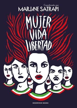 MUJER VIDA LIBERTAD | 9788419437495 | SATRAPI, MARJANE | Llibres Parcir | Librería Parcir | Librería online de Manresa | Comprar libros en catalán y castellano online