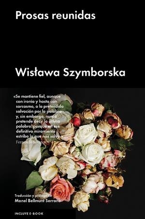 PROSAS REUNIDAS | 9788416665617 | SZYMBORSKA, WISLAVA | Llibres Parcir | Librería Parcir | Librería online de Manresa | Comprar libros en catalán y castellano online