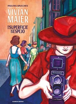 VIVIAN MAIER | 9788419393289 | SPUCCHES, PAULINA | Llibres Parcir | Llibreria Parcir | Llibreria online de Manresa | Comprar llibres en català i castellà online