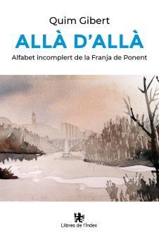 ALLÀ D'ALLÀ | 9788412811353 | GIBERT FONT, JOAQUIM | Llibres Parcir | Librería Parcir | Librería online de Manresa | Comprar libros en catalán y castellano online