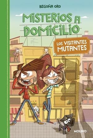 MISTERIOS A DOMICILIO 4 - LOS VISITANTES MUTANTES | 9788427209848 | ORO, BEGOÑA | Llibres Parcir | Librería Parcir | Librería online de Manresa | Comprar libros en catalán y castellano online