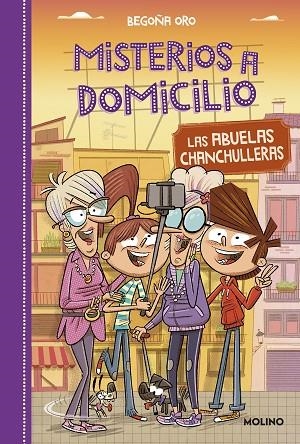 MISTERIOS A DOMICILIO 3 - LAS ABUELAS CHANCHULLERAS | 9788427212572 | ORO, BEGOÑA | Llibres Parcir | Librería Parcir | Librería online de Manresa | Comprar libros en catalán y castellano online