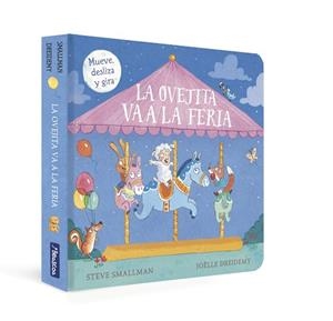 LA OVEJITA VA A LA FERIA (LA OVEJITA QUE VINO A CENAR. LIBRO DE CARTÓN) | 9788448861001 | SMALLMAN, STEVE/DREIDEMY, JOËLLE | Llibres Parcir | Librería Parcir | Librería online de Manresa | Comprar libros en catalán y castellano online