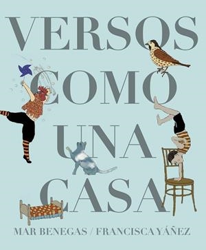 VERSOS COMO UNA CASA | 9788494636837 | BENEGAS ORTIZ, MAR | Llibres Parcir | Librería Parcir | Librería online de Manresa | Comprar libros en catalán y castellano online