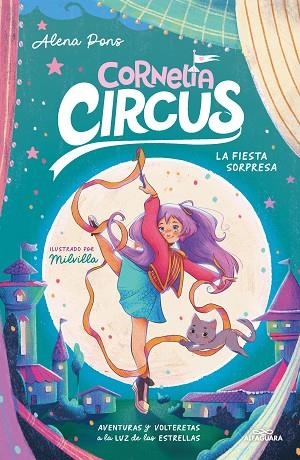 CORNELIA CIRCUS 2 - LA FIESTA SORPRESA | 9788419688408 | PONS, ALENA | Llibres Parcir | Librería Parcir | Librería online de Manresa | Comprar libros en catalán y castellano online