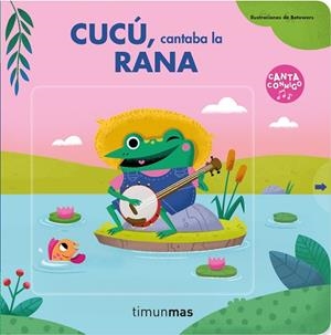 CUCÚ, CANTABA LA RANA | 9788408237877 | BETOWERS | Llibres Parcir | Librería Parcir | Librería online de Manresa | Comprar libros en catalán y castellano online