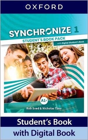 SYNCHRONIZE 1 STUDENT'S BOOK | 9780194065948 | SVED, ROB / TIMS, NICHOLAS | Llibres Parcir | Llibreria Parcir | Llibreria online de Manresa | Comprar llibres en català i castellà online