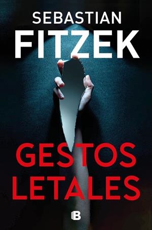 GESTOS LETALES | 9788466676892 | FITZEK, SEBASTIAN | Llibres Parcir | Librería Parcir | Librería online de Manresa | Comprar libros en catalán y castellano online