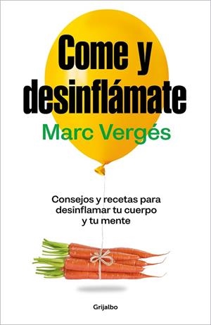 COME Y DESINFLÁMATE | 9788425367663 | VERGÉS, MARC | Llibres Parcir | Llibreria Parcir | Llibreria online de Manresa | Comprar llibres en català i castellà online