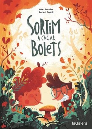 SORTIM A CAÇAR BOLETS | 9788424675097 | SAMBA, GINA | Llibres Parcir | Librería Parcir | Librería online de Manresa | Comprar libros en catalán y castellano online