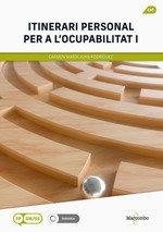 ITINERARI PERSONAL PER A L'OCUPABILITAT I | 9788426738363 | JUAN RODRÍGUEZ, CARMEN MARÍA | Llibres Parcir | Librería Parcir | Librería online de Manresa | Comprar libros en catalán y castellano online