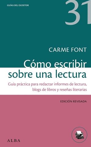 CÓMO ESCRIBIR SOBRE UNA LECTURA | 9788411781183 | FONT, CARME | Llibres Parcir | Librería Parcir | Librería online de Manresa | Comprar libros en catalán y castellano online